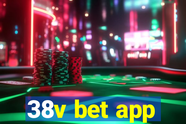 38v bet app